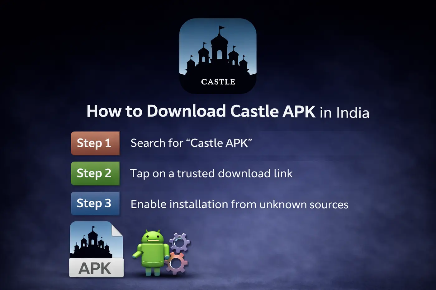 How to download Castle APK in India — official install steps